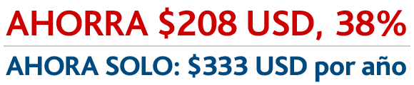 AHORRA $208 USD, 38% - AHORA SOLO: $333 USD por año